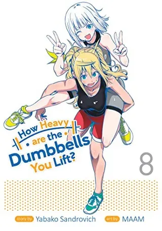 Cover of How Heavy are the Dumbbells You Lift? Vol. 8