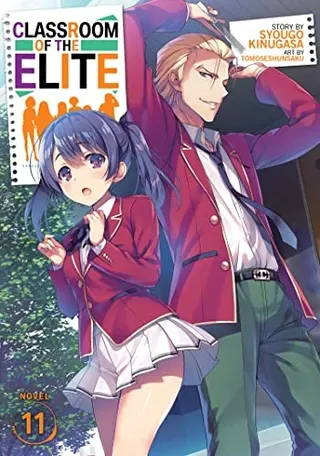 Cover of ようこそ実力至上主義の教室へ11 (light novel)
