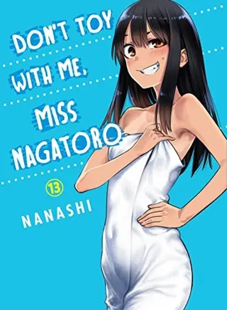 Cover of Don't Toy With Me, Miss Nagatoro 13