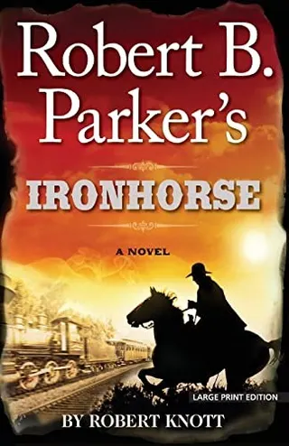 Cover of Robert B. Parker's Ironhorse