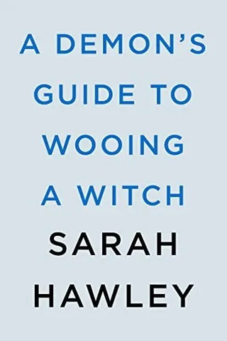 Cover of A Demon's Guide to Wooing a Witch