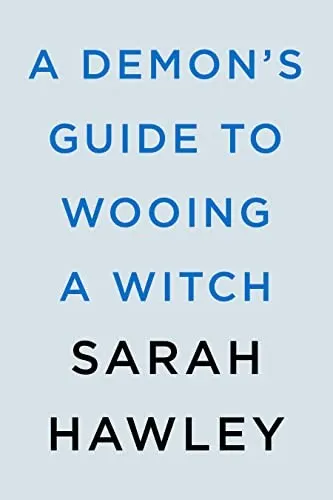 Cover of A Demon's Guide to Wooing a Witch