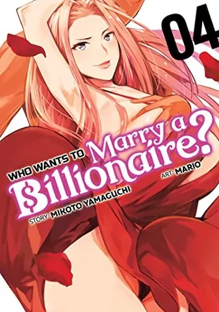 Cover of Who Wants to Marry a Billionaire? Vol. 4