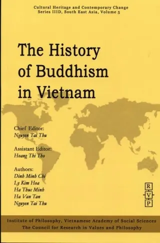 Cover of History of Buddhism in Vietnam (Cultural Heritage and Contemporary Change. Series III, Asia Vol 1)