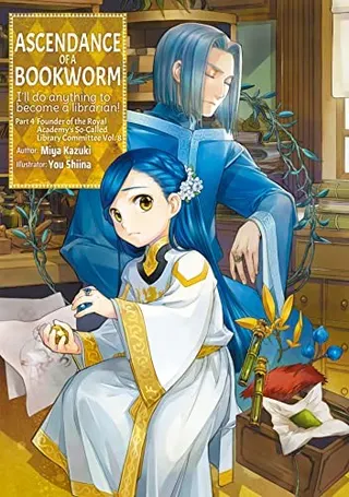 Cover of Ascendance of a Bookworm: Part 4 Founder of the Royal Academy's Library Committee, Vol. 8