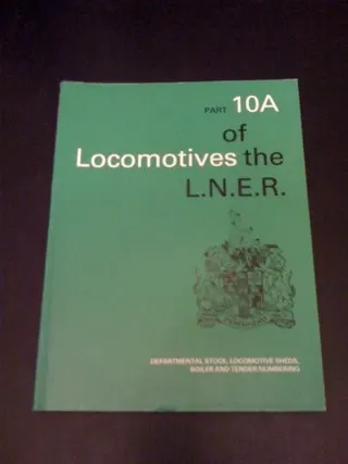 Cover of Locomotives of the L.N.E.R. Part 10A
