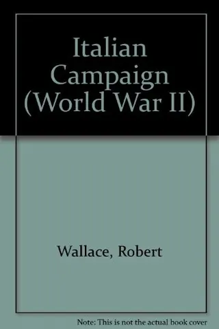 Cover of The Italian Campaign (Time-Life's World War II, Vol. 11)