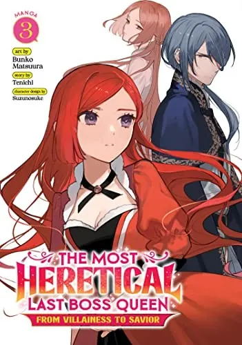 Cover of The Most Heretical Last Boss Queen: From Villainess to Savior (Manga) Vol. 3