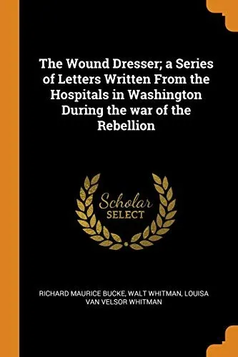 Cover of The Wound Dresser