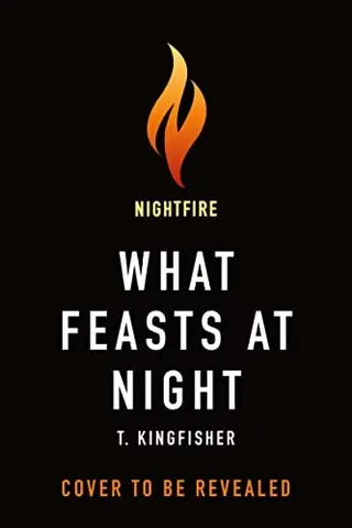 Cover of What Feasts at Night