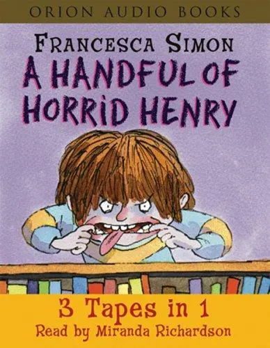 Cover of A Handful of Horrid Henry (WATERSTONE'S X 3 TAPES)