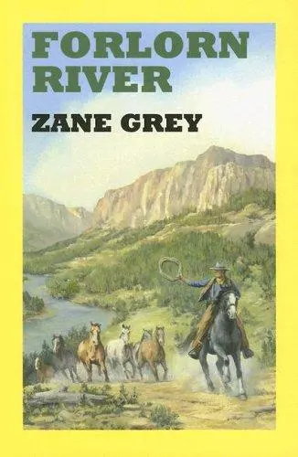 Cover of Forlorn River