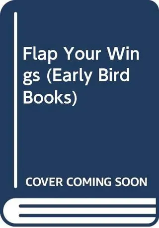 Cover of Flap Your Wings