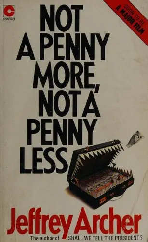 Cover of Not a Penny More, Not a Penny Less