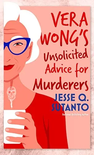 Cover of Vera Wong's Unsolicited Advice for Murderers