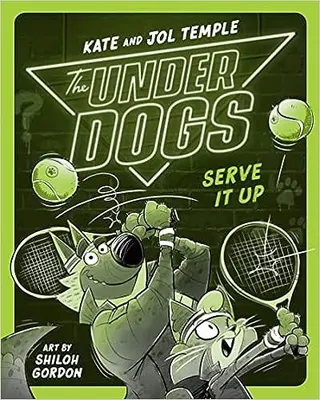 Cover of The Underdogs Serve It Up