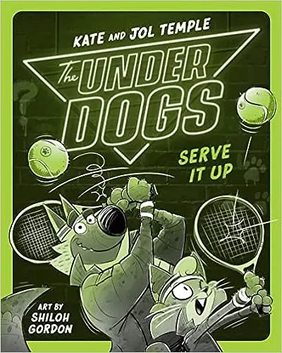 Cover of The Underdogs Serve It Up