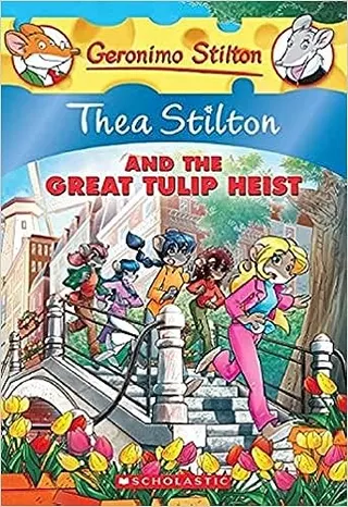Cover of Thea Stilton and the Great Tulip Heist