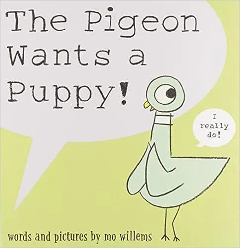 Cover of The pigeon wants a puppy!