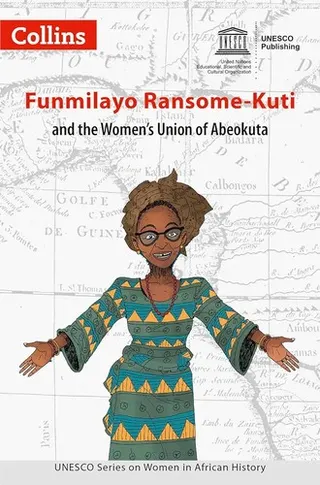 Cover of Funmilayo Ransome-Kuti: and the Women's Union of Abeokuta