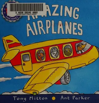 Cover of Amazing airplanes