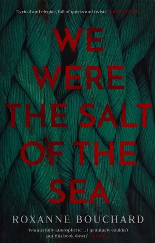Cover of We Were the Salt of the Sea