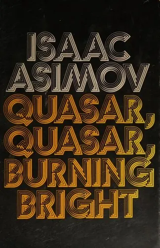 Cover of Quasar, quasar, burning bright