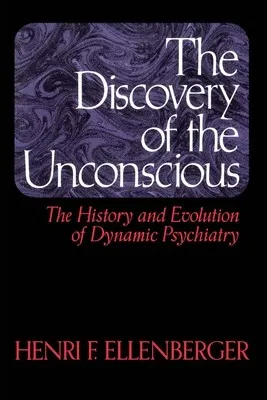 Cover of The discovery of the unconscious