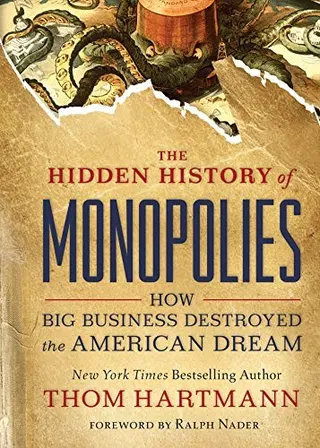 Cover of The Hidden History of Monopolies