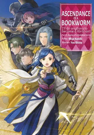 Cover of Ascendance of a Bookworm: Part 5 Avatar of a Goddess, Vol. 8