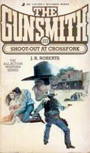 Cover of Shoot-Out at Crossfork