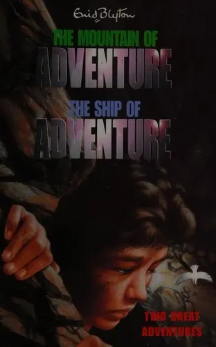 Cover of The Mountain of Adventure / The Ship of Adventure