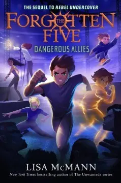 Cover of Dangerous Allies (The Forgotten Five, Book 4)