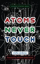 Cover of Atoms Never Touch
