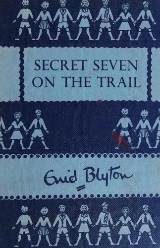 Cover of Secret Seven on the Trail