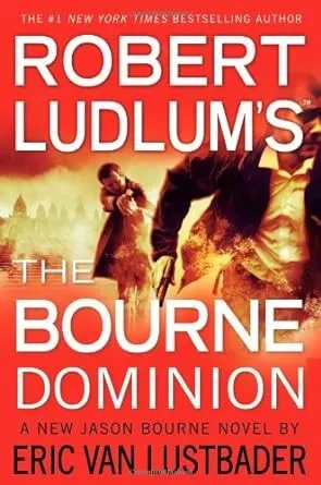 Cover of Robert Ludlum's The Bourne dominion