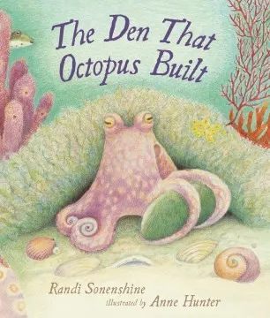 Cover of The Den That Octopus Built