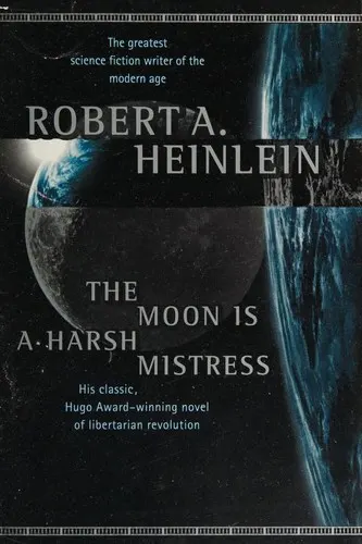 Cover of The moon is a harsh mistress