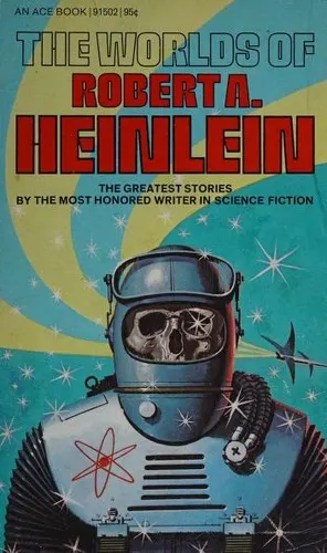 Cover of The Worlds of Robert A. Heinlein