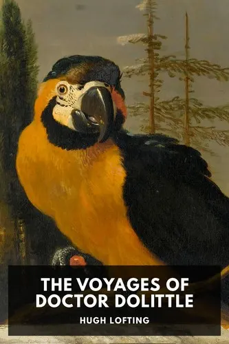 Cover of The Voyages of Doctor Dolittle