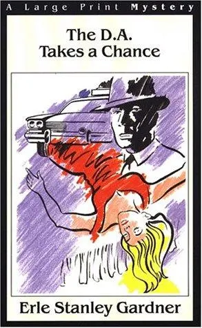 Cover of The D.A. takes a chance