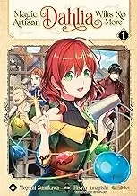 Cover of Magic Artisan Dahlia Wilts No More (Manga) Vol. 1