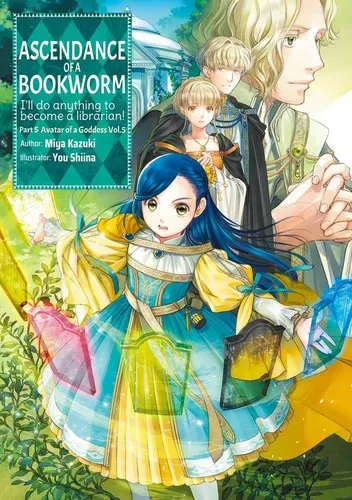 Cover of Ascendance of a Bookworm: Part 5 Avatar of a Goddess, Vol. 5