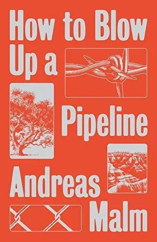 Cover of How to Blow up a Pipeline