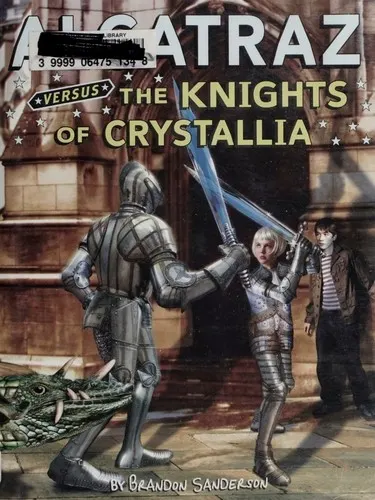 Cover of Alcatraz versus the Knights of Crystallia