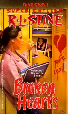 Cover of Fear Street Super Chiller - Broken Hearts