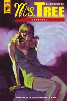 Cover of Ms. Tree: Deadline (Graphic Novel)