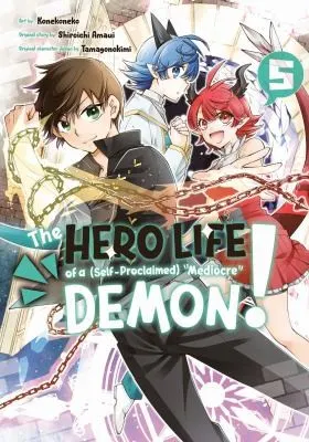 Cover of The Hero Life of a (Self-Proclaimed) Mediocre Demon! 5
