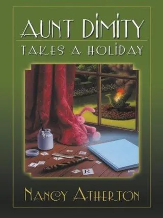 Cover of Aunt Dimity Takes a Holiday