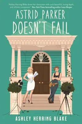 Cover of Astrid Parker Doesn't Fail
